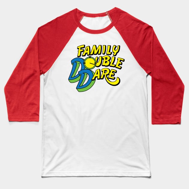 Family Double Dare Baseball T-Shirt by 4check